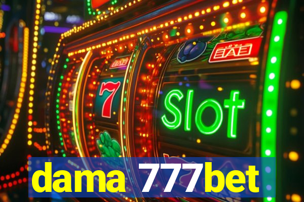 dama 777bet